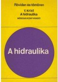 Krist, Thomas - A hidraulika