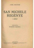 Munthe, Axel - San Michele regénye I-II. (egy kötetben)