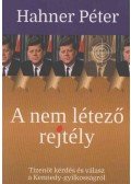 Hahner Péter - A nem létező rejtély (dedikált)