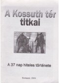 Paládi József - A Kossuth tér titkai