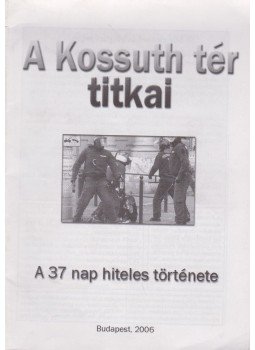 Paládi József - A Kossuth tér titkai Paládi József - A Kossuth tér titkai, Budapest 2006 antikvár könyv