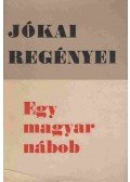 Jókai Mór - Egy magyar nábob