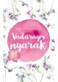 Kathryn Taylor - Vadvirágos nyarak