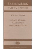 Borzsák István - A Nagy Sándor-hagyomány Magyarországon (dedikált)