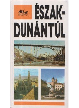 Dr. Gímes Endre - Észak-Dunántúl Dr. Gímes Endre - Észak-Dunántúl, Budapest 1987 antikvár könyv