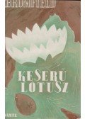 Louis Bromfield - Keserű lótusz
