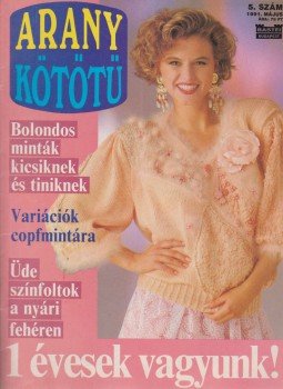 - Arany Kötőtű 1991. 5. szám - Arany Kötőtű 1991. 5. szám, Budapest 1991 antikvár könyv