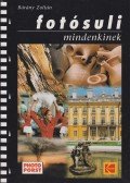 Bárány Zoltán - Fotósuli mindenkinek