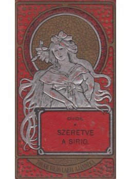 Ouida - Szeretve a sirig, Budapest 1905 antikvár könyv