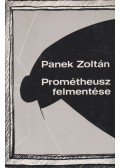 Panek Zoltán - Prométheusz felmentése (dedikált)