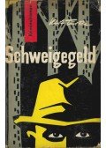 TÜRKE, KURT - Schweigegeld