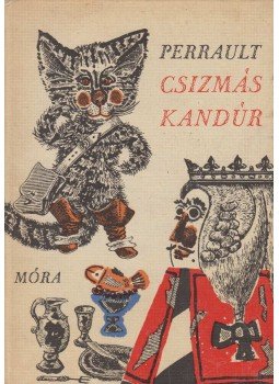 Perrault, Charles - Csizmás kandúr Perrault, Charles - Csizmás kandúr, Budapest 1967 antikvár könyv