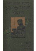 Katharina Prato - Die Süddeutsche Küche