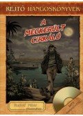 Rejtő Jenő - A megkerült cirkáló - Hangoskönyv melléklettel
