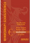 Bernánth Csilla,Gyáfrás Edit - Német-magyar, magyar-német gazdasági szótár