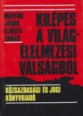 Márton János,Ujhelyi Tamás (szerk.) - Kilépés a világélelmezési válságból