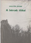 Hogyor József - A bércek titkai (dedikált)