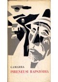 Pierre Gamarra - Pireneusi rapszódia