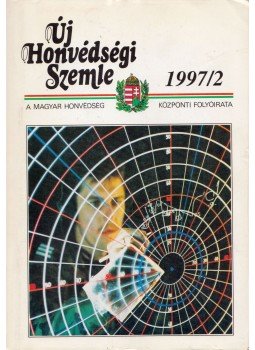 Kozma Tóth István - Új Honvédségi Szemle 1997/2. Kozma Tóth István - Új Honvédségi Szemle 1997/2., Budapest 1997 antikvár könyv