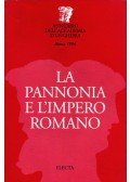 Hajnóczi Gábor - La Pannonia e l'Impero Romano