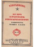 Strindberg Ágost - Az apa / A pajtások / Julia kisasszony