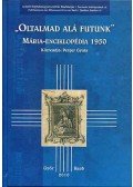 Perger Gyula - "Oltalmad alá futunk" - Mária-enciklopédia 1950