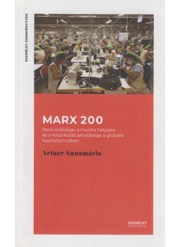 Artner Annamária - Marx 200 Artner Annamária - Marx 200, Budapest 2019 antikvár könyv