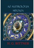 H.G. Bittner - Az asztrológia mítosza - A csillagbölcselet vallása