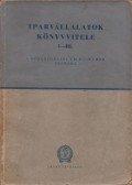 Ferenczi István,Ladó László,Patóh László - Iparvállalatok könyvvitele I-III. (egy kötetben)