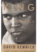 Remnick, David - King of the World