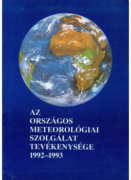  - Az Országos Meteorológiai Szolgálat tevékenysége 1992-1993, Budapest 1994 antikvár könyv