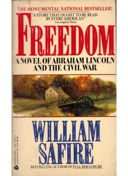 William Safire - Freedom: A Novel of Abraham Lincoln and the Civil War, New York 1988 antikvár könyv