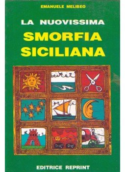 Emanuele Melibeo - La nuovissima smorfia Siciliana, Palermo 1994 antikvár könyv