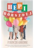 Ferenczik Adrienne - Hepi Börszdéj (dedikált)