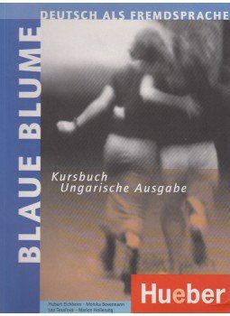 Hubert Eichheim, Monika Bovermann, Lea Tesarová, Marion Hollerung - Blaue Blume Hubert Eichheim, Monika Bovermann, Lea Tesarová, Marion Hollerung - Blaue Blume, 2002 antikvár könyv