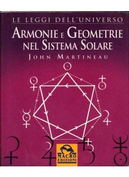 John Martineau - Armonie e geometrie nel sistems solare John Martineau - Armonie e geometrie nel sistems solare, Diegaro di Cesena 2003 antikvár könyv