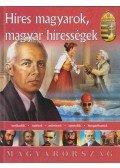 Bagoly Ilona,Kovács András,Szőke Csaba,Zima Szabolcs - Híres magyarok, magyar hírességek