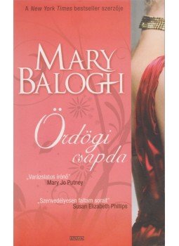 Mary Balogh - Ördögi csapda Mary Balogh - Ördögi csapda, Budapest 2010 antikvár könyv