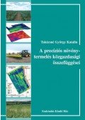 Takácsné György Katalin - A precíziós növénytermelés közgazdasági összefüggései