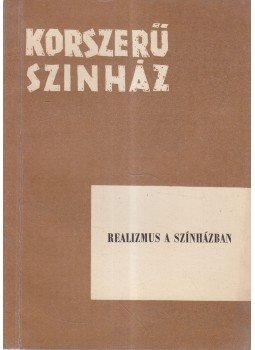  - Realizmus a színházban, Budapest 1966 antikvár könyv