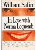 William Safire - In Love with Norma Loquendi