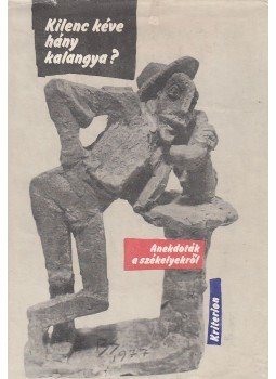 Duka János, Vöő Gabriella - Kilenc kéve hány kalangya? (dedikált) Duka János, Vöő Gabriella - Kilenc kéve hány kalangya? (dedikált), Bukarest 1982 antikvár könyv