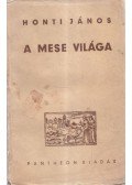 Honti János - A mese világa