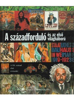 Morris, Neil - A századforduló és az első világháború Morris, Neil - A századforduló és az első világháború, Budapest 2010 antikvár könyv
