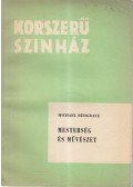 Redgrave, Michael - Mesterség és művészet