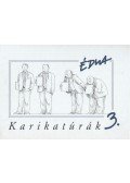 Szűcs Édua - Karikatúrák 3.
