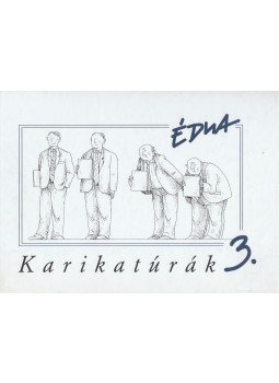Szűcs Édua - Karikatúrák 3. Szűcs Édua - Karikatúrák 3., Budapest 2005 antikvár könyv
