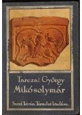 Tarczai György - Mikó solymár (dedikált)