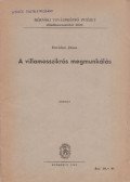 Davidesz János - A villamosszikrás megmunkálás