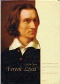 Óvári József - Ferenc Liszt - Eine leichtverstandliche Biographie des grossen ungarischen Komonisten